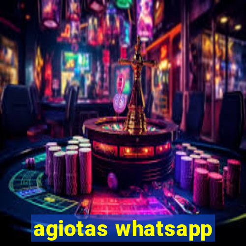 agiotas whatsapp